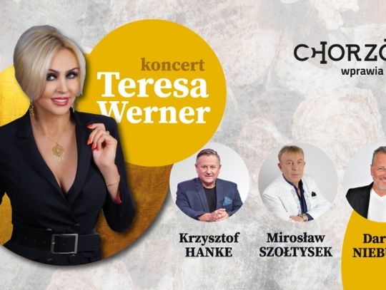 Teresa Werner i przyjaciele wystąpią na chorzowskim Rynku