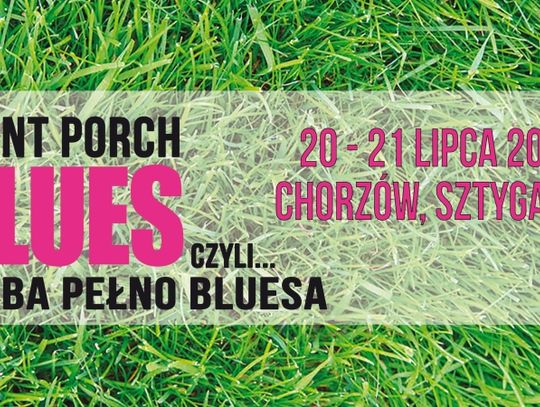 W Chorzowie znów poczujemy bluesa!