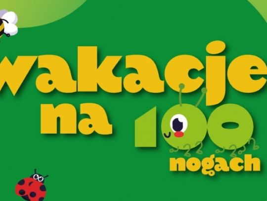 Wakacje na 100 nogach. Twórcza zabawa dla całej rodziny!