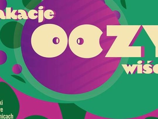 Wakacyjne OCZY na Omańkowskiej!