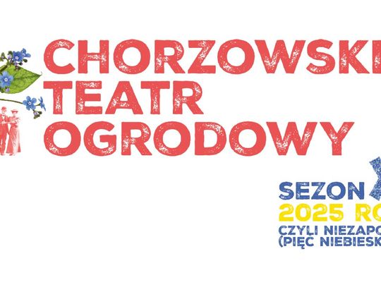 Wkrótce rusza 19. sezon Chorzowskiego Teatru Ogrodowego. Znamy już jego program!