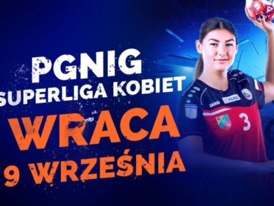 Wracają mecze PGNiG Superligi Kobiet