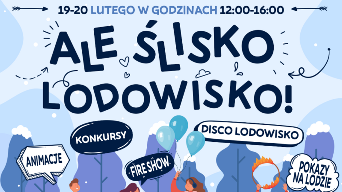 Ale ślisko – lodowisko. Wyjątkowe pokazy i animacje już w najbliższy weekend na Stadionie Śląskim