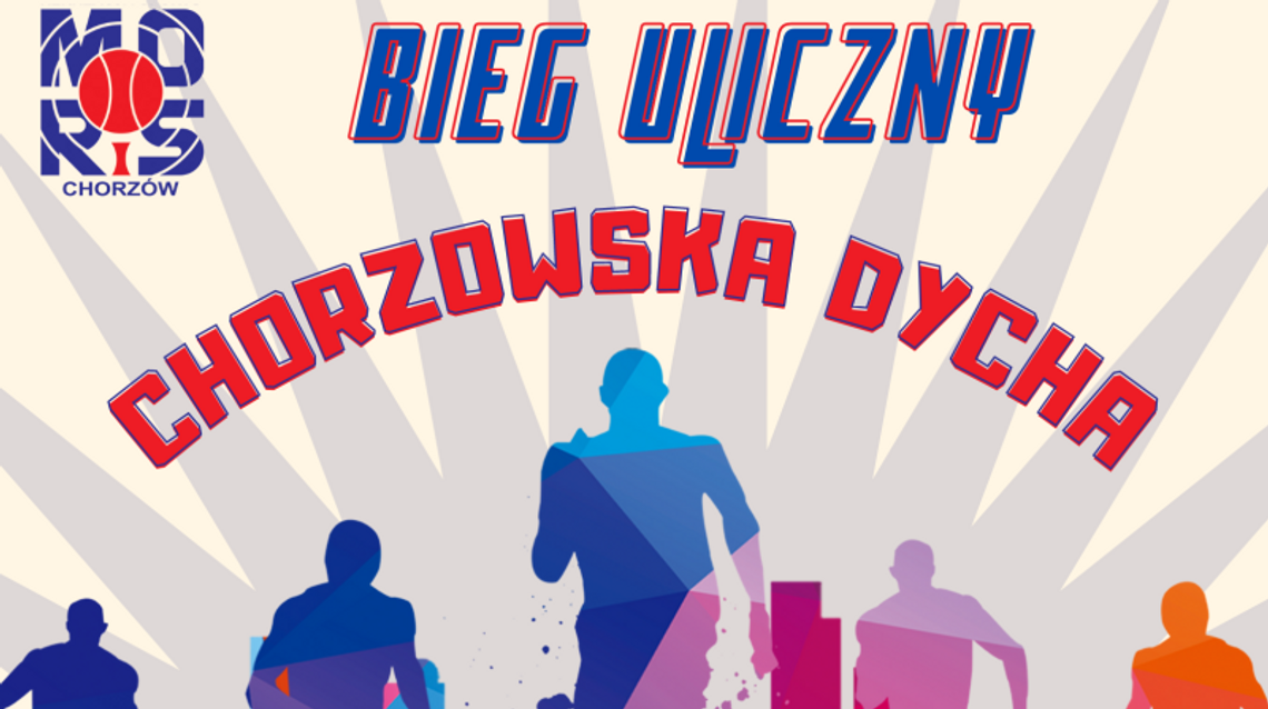 Bieg uliczny - Chorzowska dycha już w niedzielę