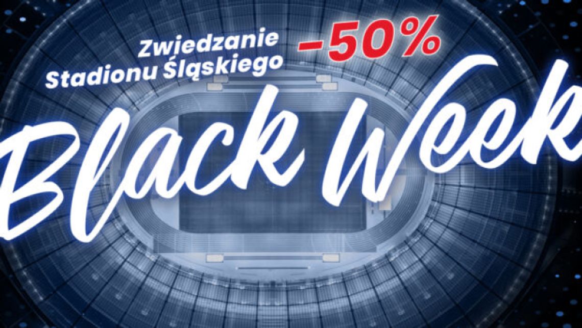 Black Week na Stadionie Śląskim Black Week na Stadionie Śląskim