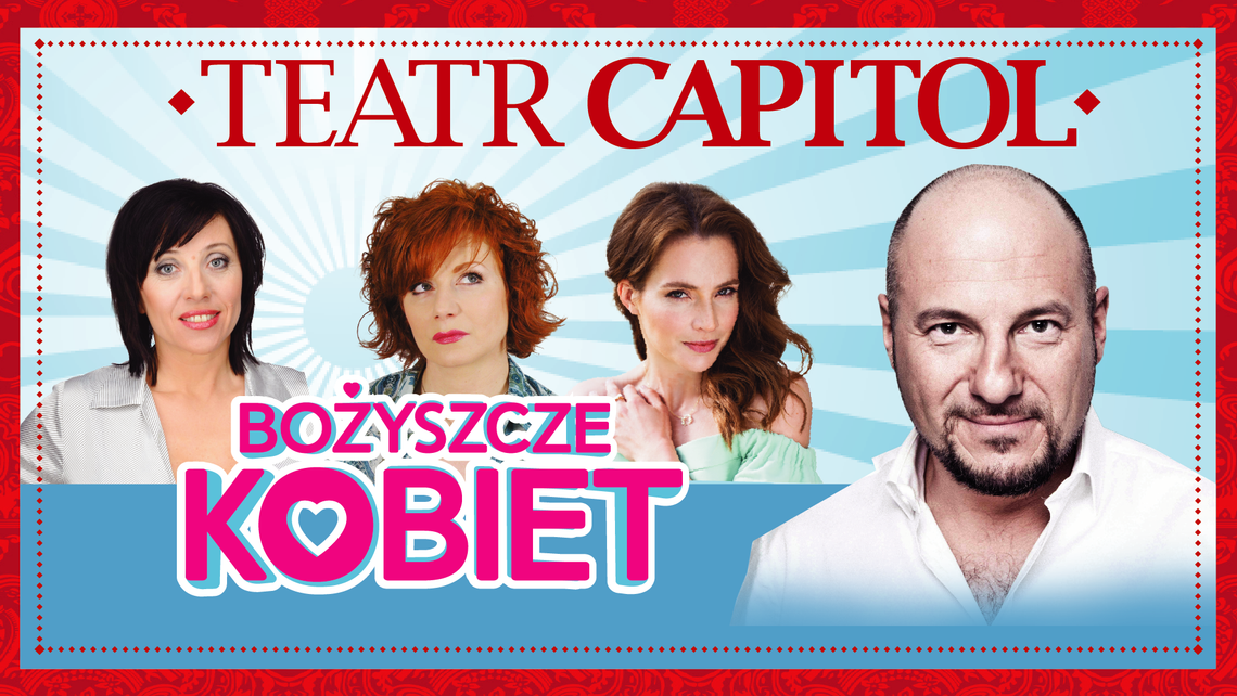 Bożyszcze Kobiet w Teatrze Rozrywki już w najbliższy poniedziałek! Bożyszcze Kobiet w Teatrze Rozrywki już w najbliższy poniedziałek!