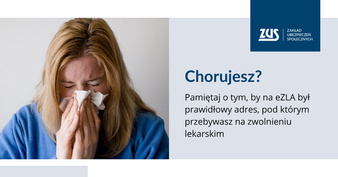 Chorujesz? Pamiętaj o prawidłowym adresie na zwolnieniu lekarskim