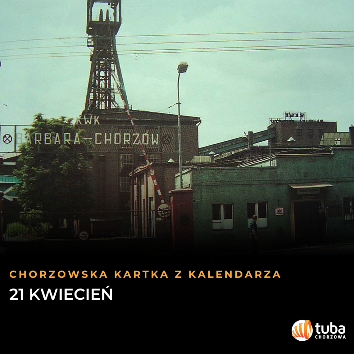 Chorzowska Kartka z Kalendarza - 21 kwietnia.