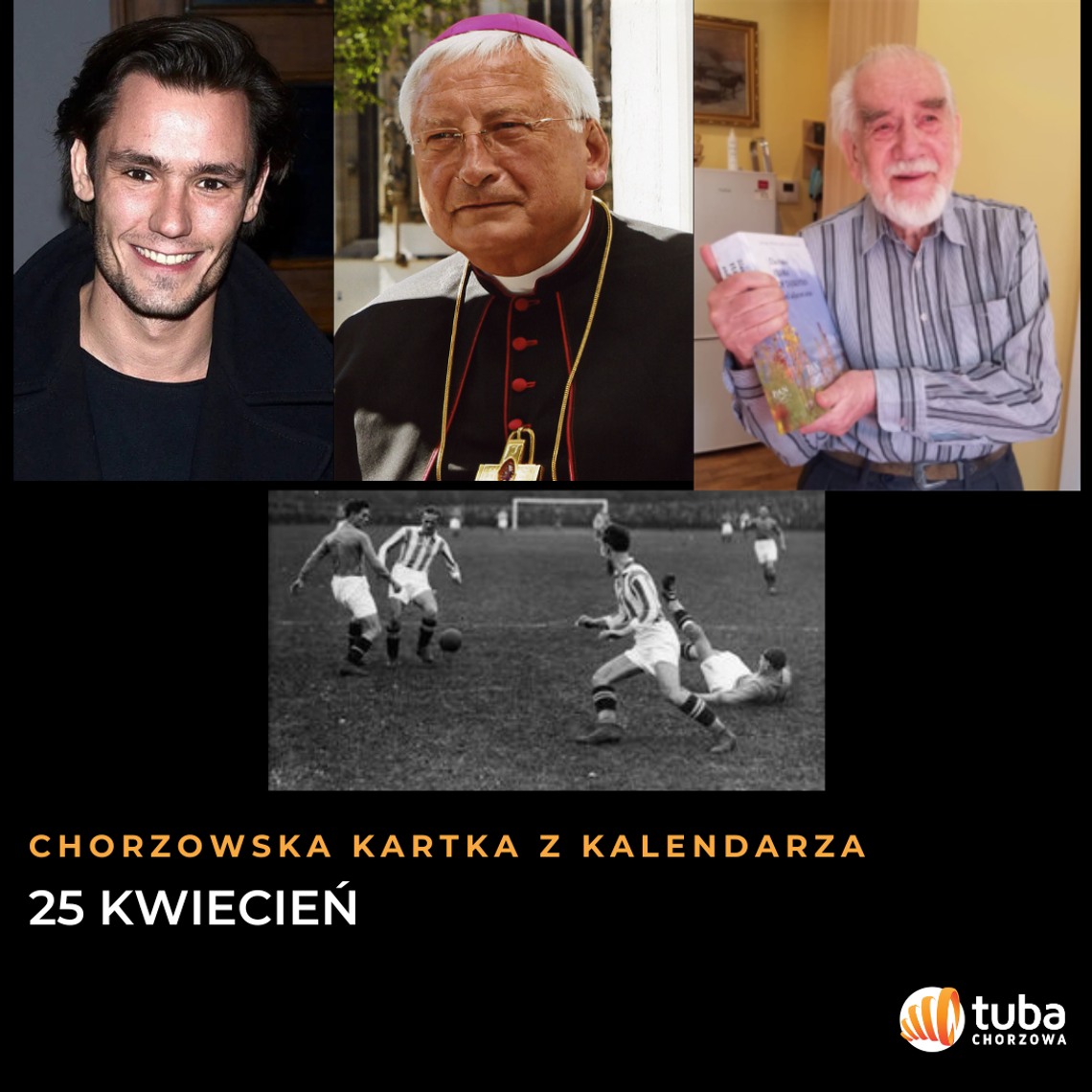 Chorzowska Kartka z Kalendarza: 25 kwietnia. Od wielkiego aktorstwa i nauki po... pingwiny!