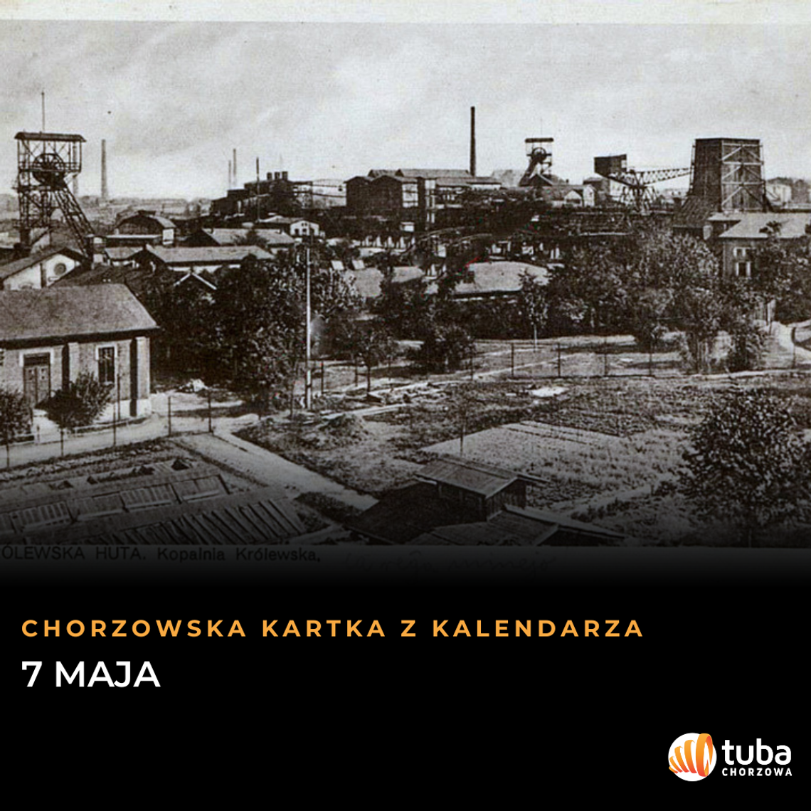 Chorzowska Kartka z Kalendarza: 7 maja. Narodziny legendy, górniczy przełom i sportowe emocje