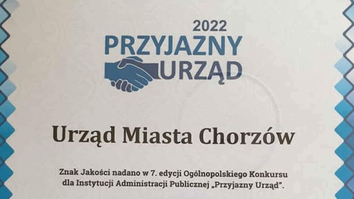 Chorzowski magistrat z tytułem "Przyjazny Urząd 2022" Chorzowski magistrat z tytułem "Przyjazny Urząd 2022"