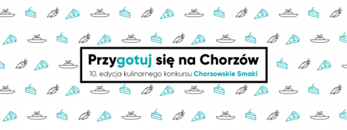 Chorzowskie smaki wciąż trwają