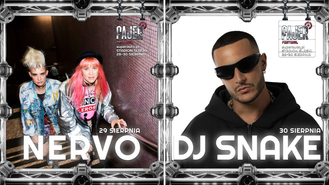 DJ Snake headlinerem Fajer Festiwalu! Ogłoszenie dopełniają siostry NERVO