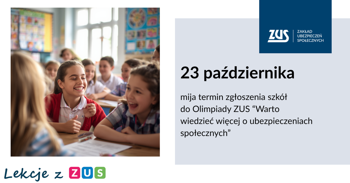 Do 23 października zgłoszenia Olimpiady ZUS. „Lekcje z ZUS” to instrukcja jak świadomie zaplanować swoją przyszłość Do 23 października zgłoszenia Olimpiady ZUS. „Lekcje z ZUS” to instrukcja jak świadomie zaplanować swoją przyszłość
