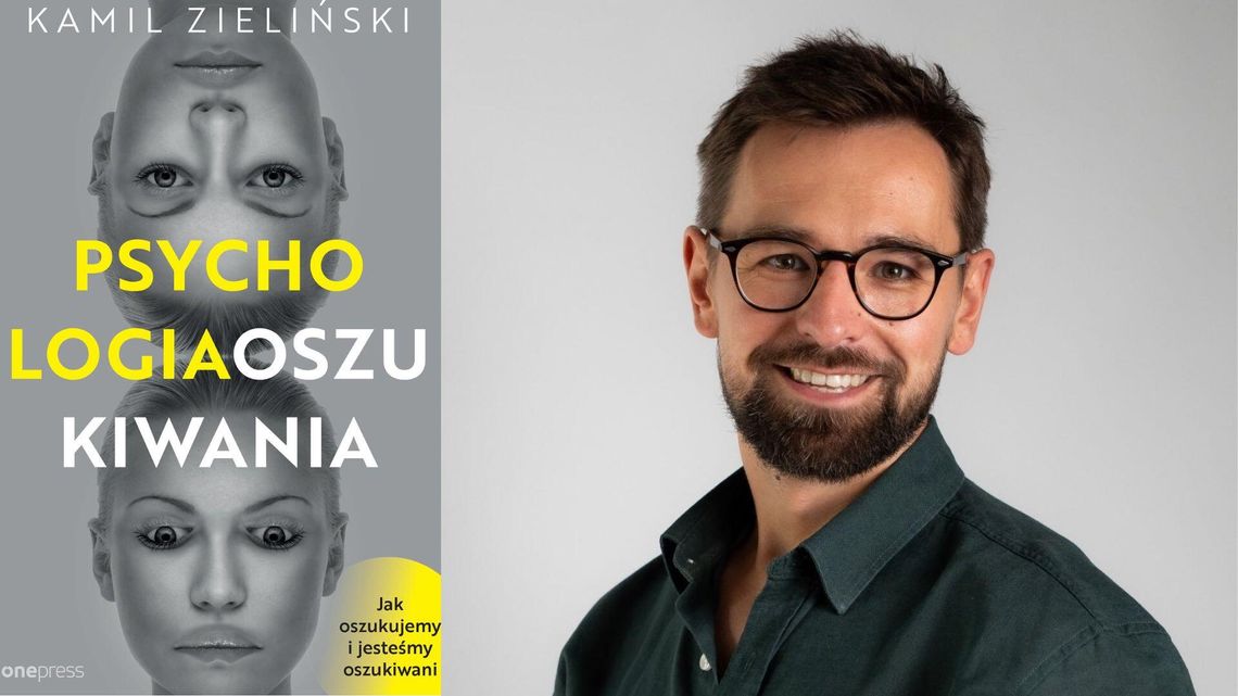 Kłamstwo, dezinformacja i oszustwa. Psycholog z Uniwersytetu WSB Merito wydał nową książkę