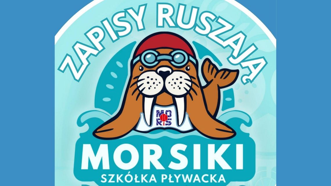 Kolejna edycja chorzowskiej szkoły pływania MORSIKI niebawem. Zapisy ruszają już 22 stycznia!