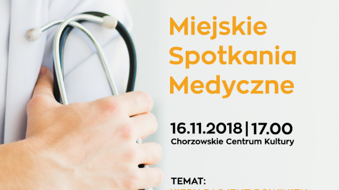 Kto będzie gościem Miejskich Spotkań Medycznych?