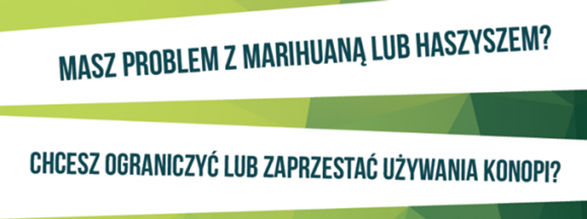 Masz problem z marihuaną lub haszyszem?