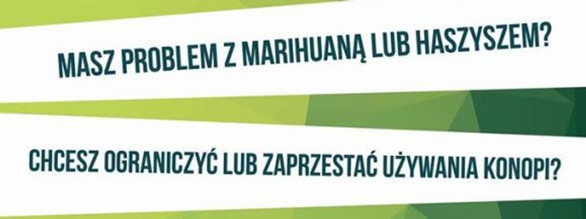 Masz problem z marihuaną lub haszyszem?