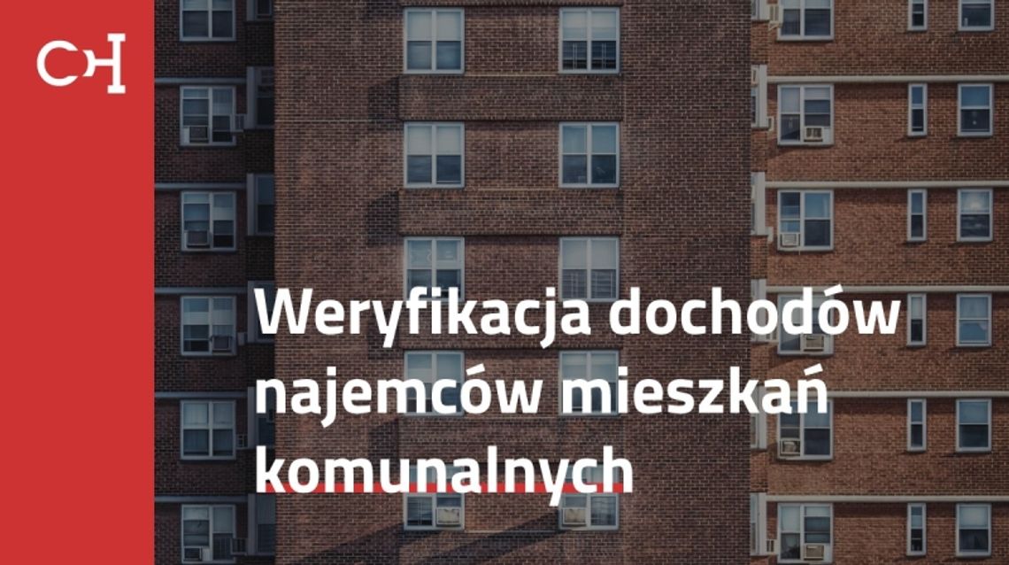 Miasto rozpoczęło weryfikację dochodów najemców lokali komunalnych.