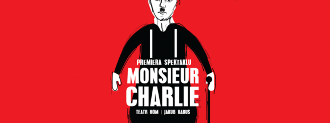 Monsieur Charlie w Sztygarce