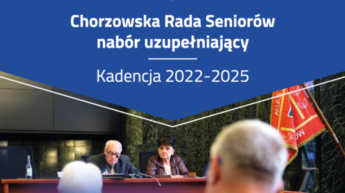 Nabór uzupełniający do Chorzowskiej Rady Seniorów właśnie się rozpoczął