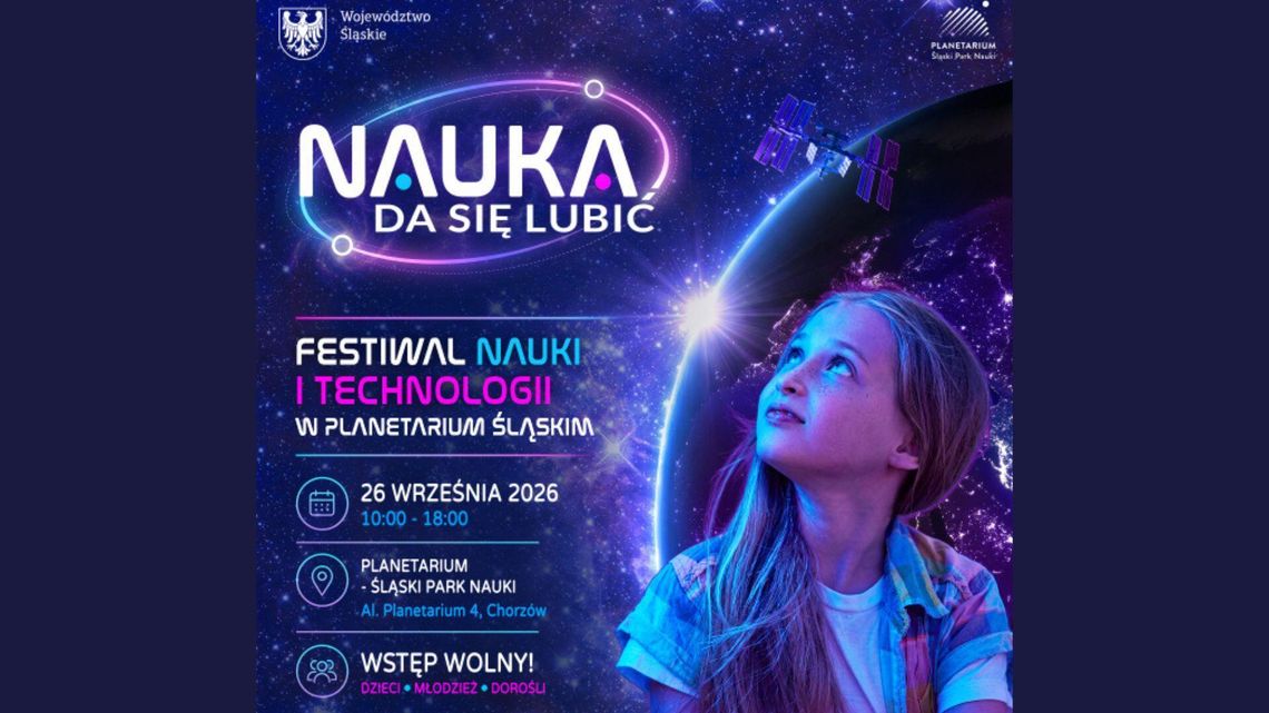 "Nauka da się lubić". Wyjątkowy festiwal w Planetarium Śląskim "Nauka da się lubić". Wyjątkowy festiwal w Planetarium Śląskim