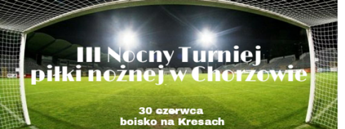 Nocny Turniej tuż, tuż...