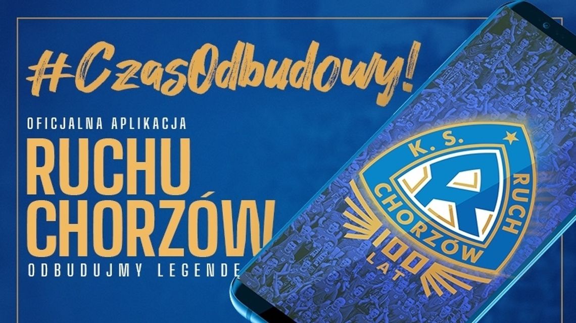 Nowy cel w aplikacji Ruchu Chorzów