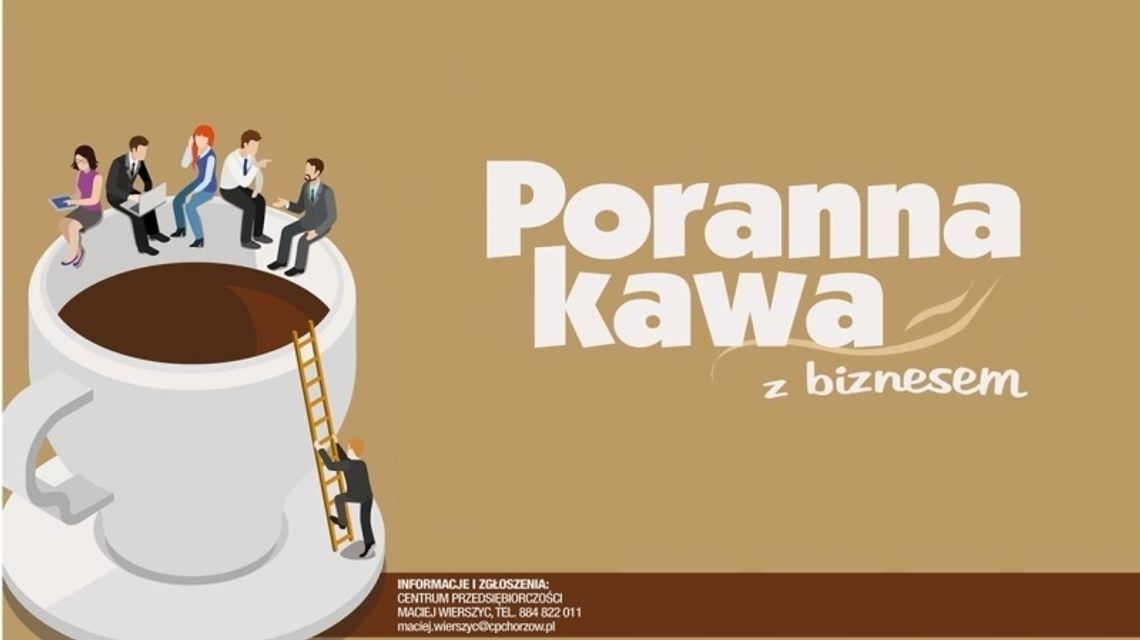 O biznesie przy porannej kawie
