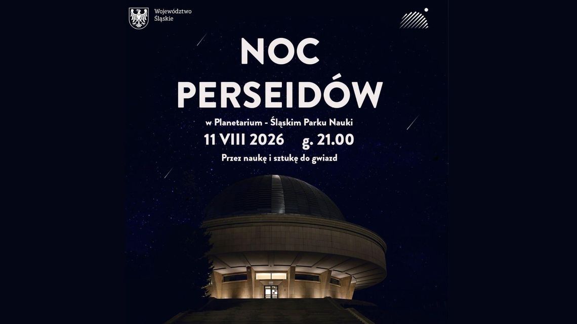 Perseidy rozświetlą letnie niebo. Planetarium Śląskie zaprasza na wspólne obserwacje!