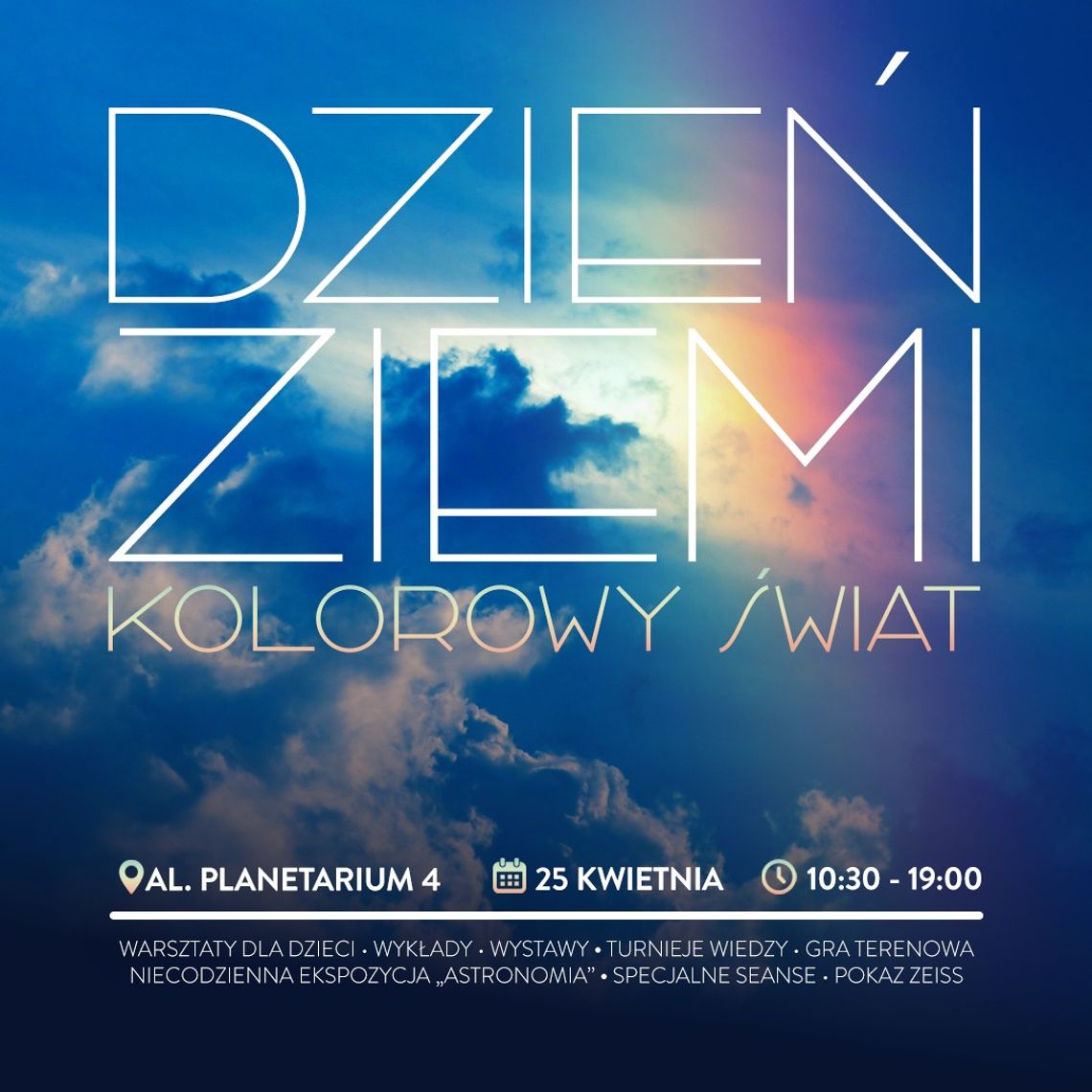 Planetarium Śląskie zaprasza na wyjątkowe obchody Dnia Ziemi. Tegoroczny motyw to „Kolorowy świat”