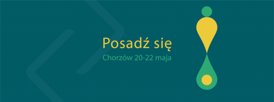 Posadź się! 20-22 maja 2016