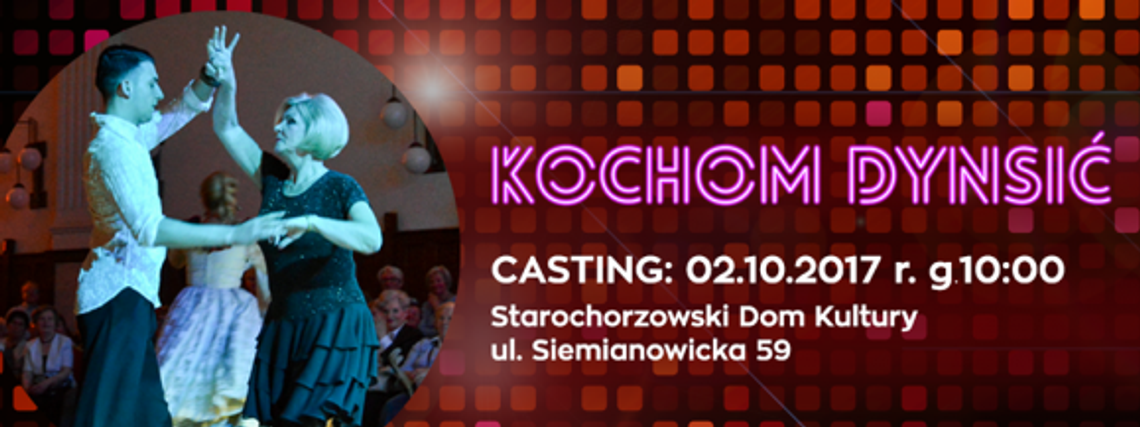 Przed nami casting do "Kochom dynsić"!