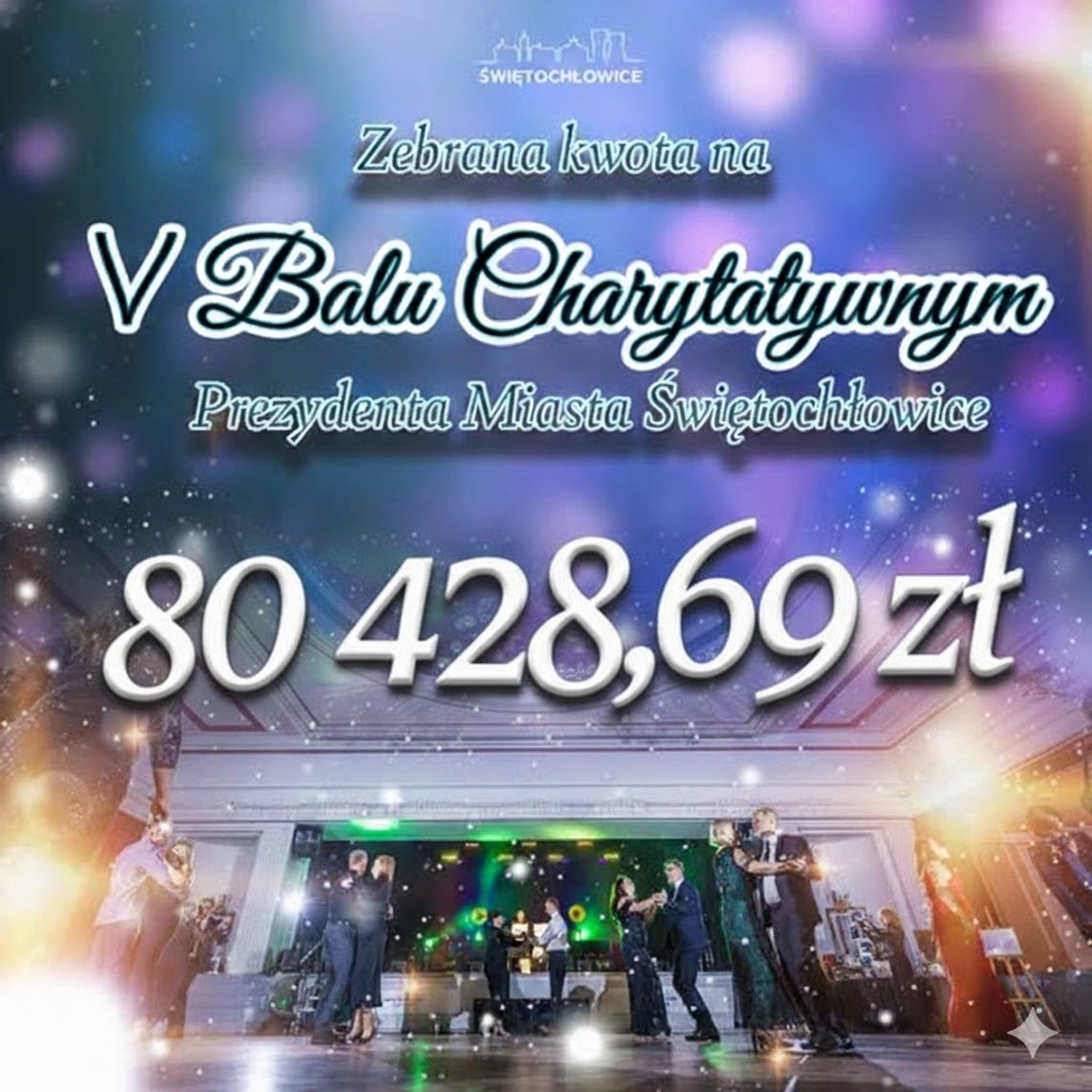 Rekordowe 284 536 zł dla małej Łucji ze Świętochłowic. To rekord miejskich balów charytatywnych!