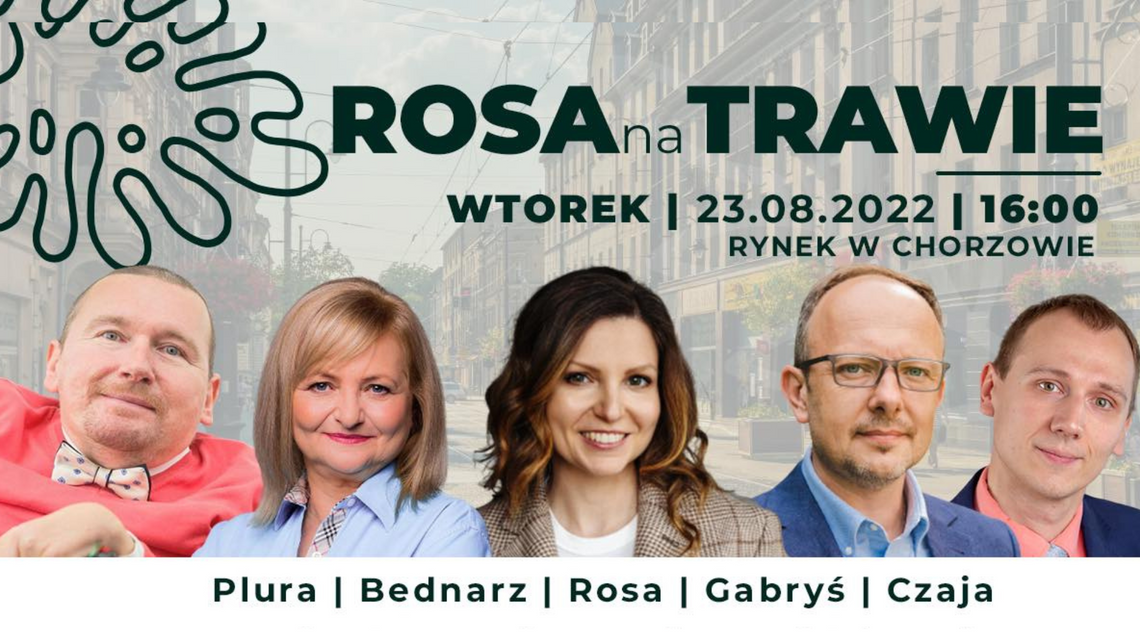 Rosa na Trawie - spotkanie w ramach dyżuru poselskiego we wtorek na chorzowskim Rynku