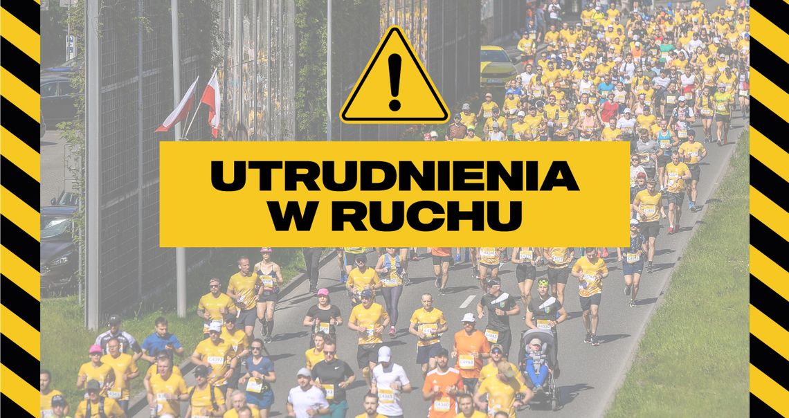 Silesia Marathon 2026. Utrudnienia w ruchu 4 października Silesia Marathon 2026. Utrudnienia w ruchu 4 października