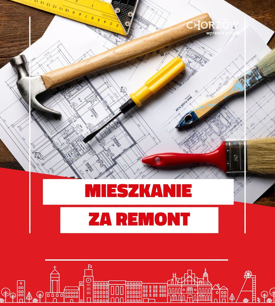 W Chorzowie niebawem ruszy kolejna edycja programu Mieszkanie Za Remont! Sprawdź szczegóły W Chorzowie niebawem ruszy kolejna edycja programu Mieszkanie Za Remont! Sprawdź szczegóły