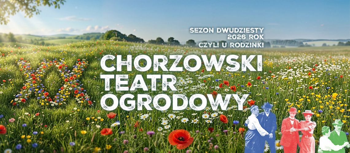 W sierpniu rusza jubileuszowy 20. sezon Chorzowskiego Teatru Ogrodowego. Znamy już jego program! W sierpniu rusza jubileuszowy 20. sezon Chorzowskiego Teatru Ogrodowego. Znamy już jego program!