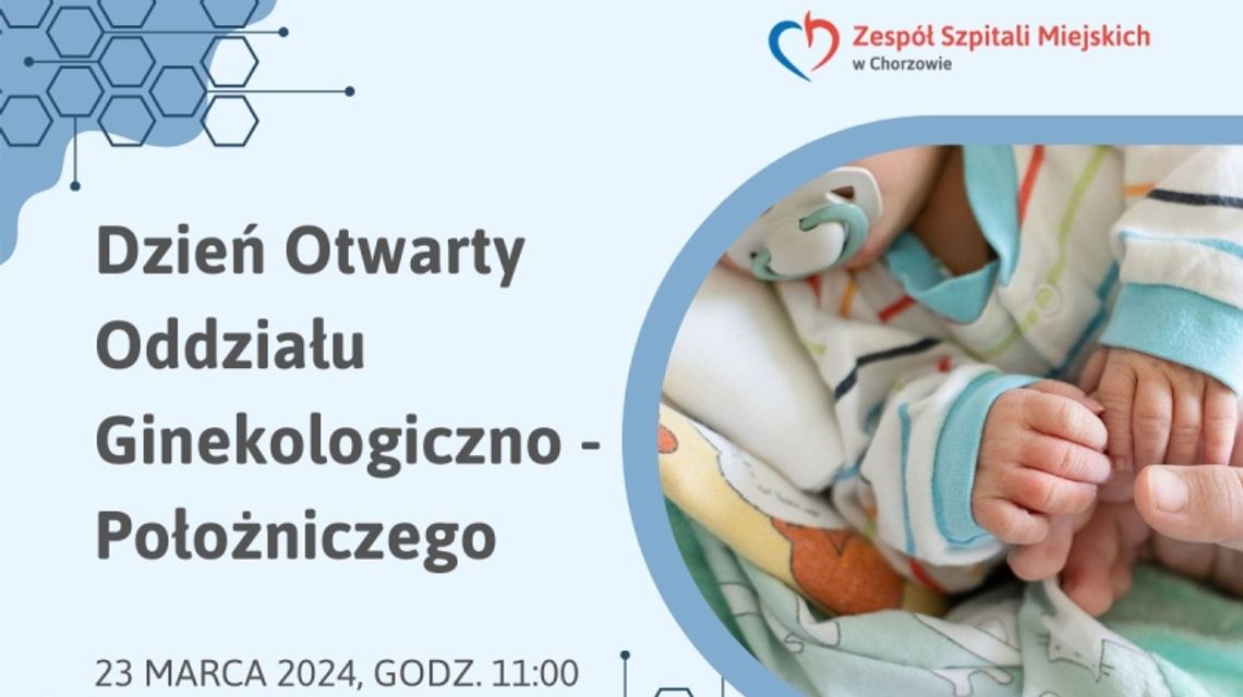 W sobotę Dzień Otwarty Oddziału Ginekologiczno-Położniczego w Chorzowie 