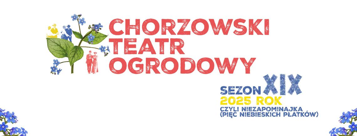 Wkrótce rusza 19. sezon Chorzowskiego Teatru Ogrodowego. Znamy już jego program!