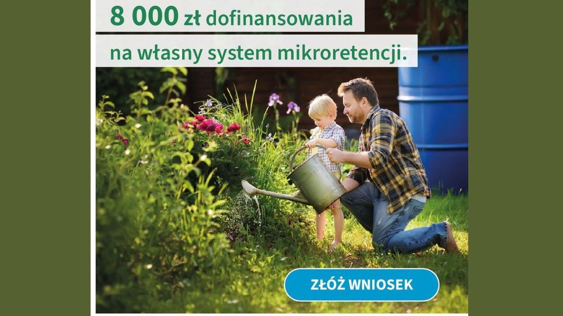 Wkrótce rusza nabór wniosków do programu "Mikroretencja"! Wkrótce rusza nabór wniosków do programu "Mikroretencja"!