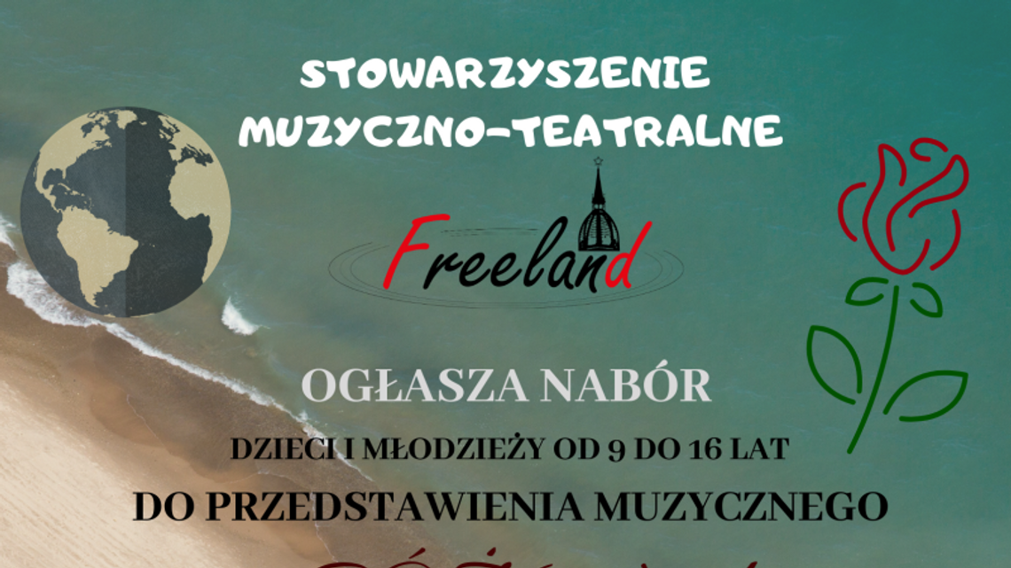 Zapraszamy na pokazowe zajęcia Stowarzyszenia muzyczno - teatralnego Freeland 