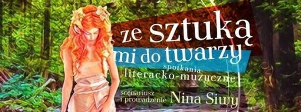 Ze sztuką mi do twarzy... 