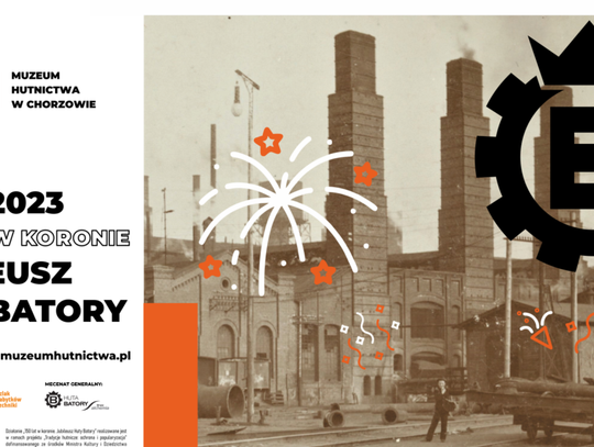 150 lat Huty Batory – jubileusz w Chorzowie