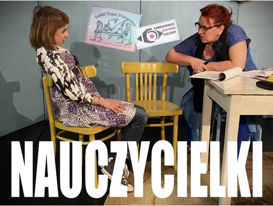 Nauczycielki – Lekki Teatr Przenośny w ChCK