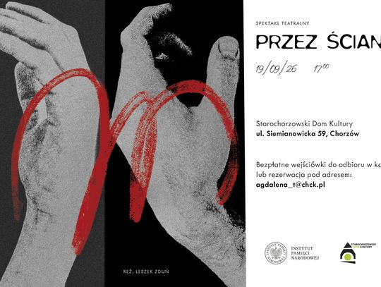 „Przez ścianę” – spektakl inspirowany prawdziwą historią