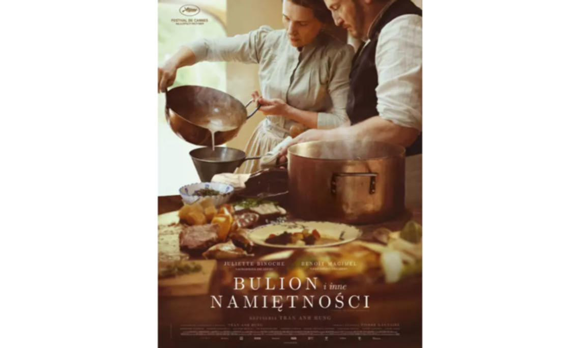 „Bulion i inne namiętności” w Kinie Grajfka. Filmowa uczta dla zmysłów Kadr promujący film Bulion i inne namiętności w Kinie Grajfka