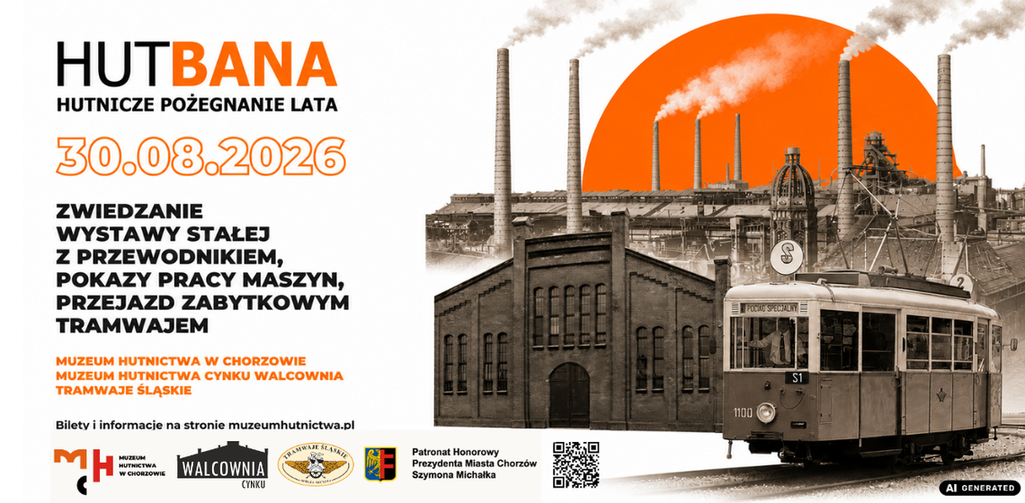 HUTBANA 2026. Hutnicze pożegnanie lata z zabytkowym tramwajem Plakat wydarzenia HUTBANA 2026 – Hutnicze Pożegnanie Lata
