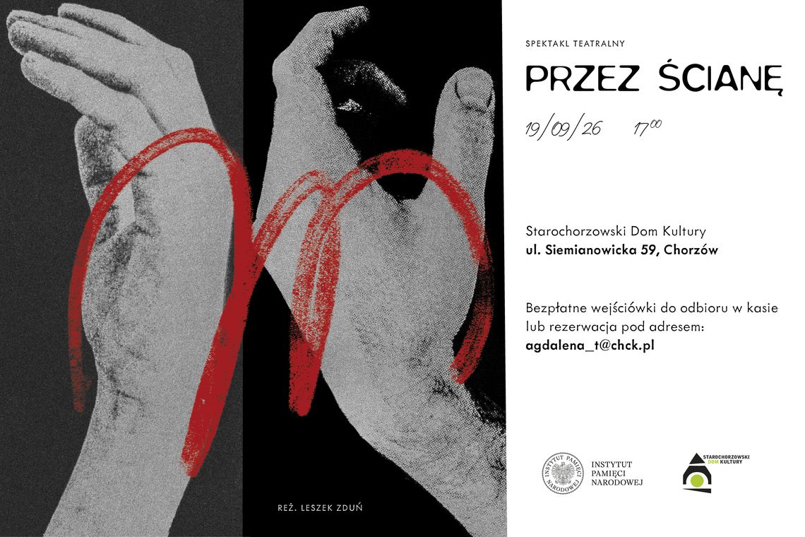 „Przez ścianę” – spektakl inspirowany prawdziwą historią Plakat spektaklu Przez ścianę